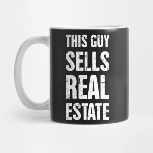 This Guy Sells Real Estate | Realtor Design Mug